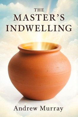 The Master's Indwelling