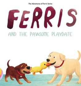 Ferris and the Pawsome Playdate