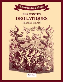 Les Contes drolatiques : premier dixain