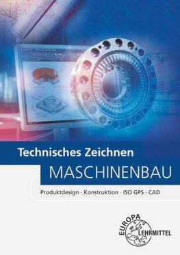 Technisches Zeichnen Maschinenbau