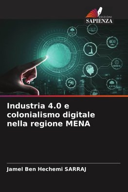 Industria 4.0 e colonialismo digitale nella regione MENA