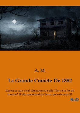 La Grande Comète De 1882
