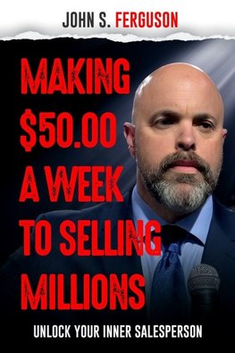 Making $50.00 a week to Selling Millions