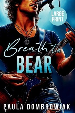 Breath to Bear (Large Print)