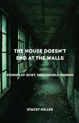 The House Doesn't End At The Walls