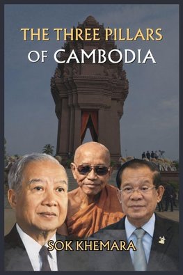 THE THREE PILLARS OF CAMBODIA