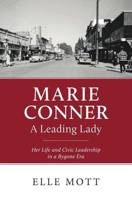 Marie Conner, A Leading Lady