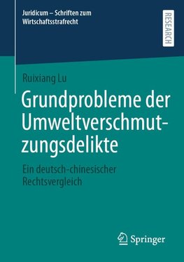 Grundprobleme der Umweltverschmutzungsdelikte