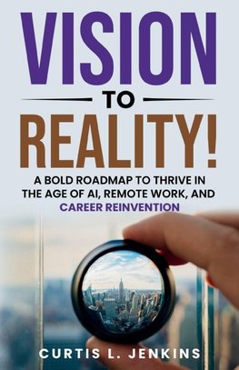 Vision to Reality!