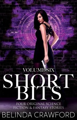 Short Bits Volume 6