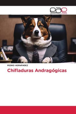 Chifladuras Andragógicas