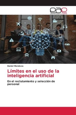 Límites en el uso de la inteligencia artificial