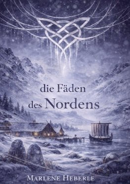 Die Fäden des Nordens