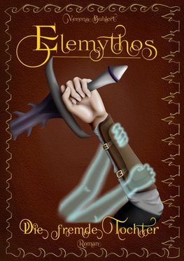 Elemythos - Die fremde Tochter