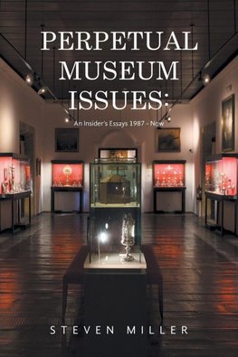 PERPETUAL MUSEUM ISSUES