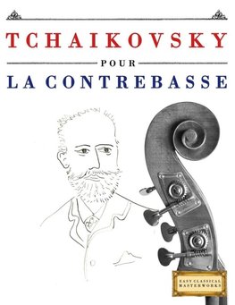 Tchaikovsky pour la Contrebasse