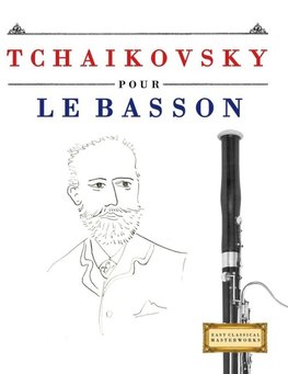 Tchaikovsky pour le Basson