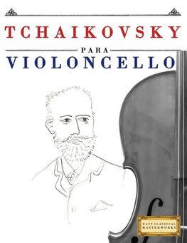 Tchaikovsky para Violoncello