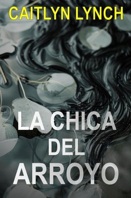 La Chica del Arroyo