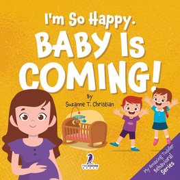 I'm So Happy. Baby Is Coming!