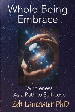 Whole-Being Embrace