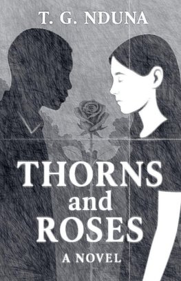 Thorns and Roses