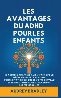 L'avantage du ADHD pour les enfants