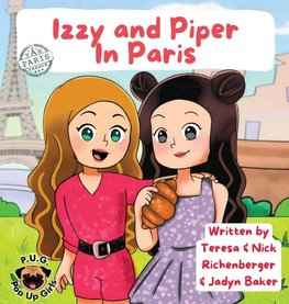 Izzy and Piper In Paris
