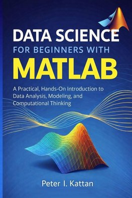 Data Science for Beginners with MATLAB