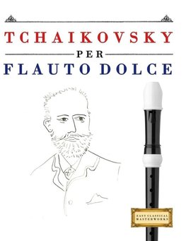 Tchaikovsky per Flauto Dolce
