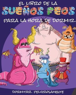 El libro de la  sueños feos para la hora de dormir