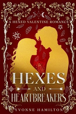 Hexes and Heartbreakers
