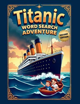 Titanic Word Search Adventure (Second Edition)