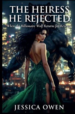 The Heiress He Rejected