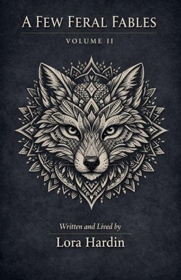 A Few Feral Fables