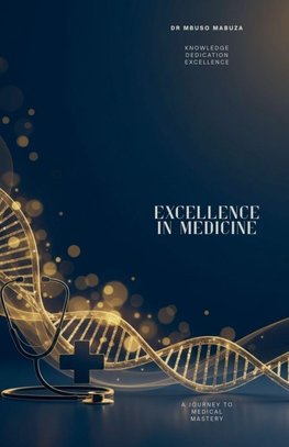 Excellence In Medicine