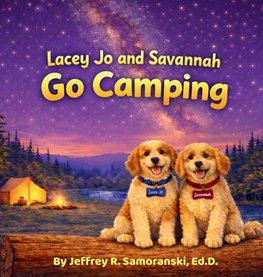 Lacey Jo and Savannah Go Camping