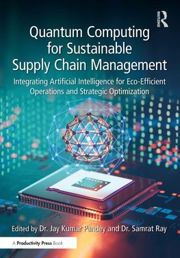 Quantum Computing for Sustainable Supply Chain Management