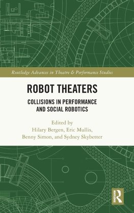 Robot Theaters
