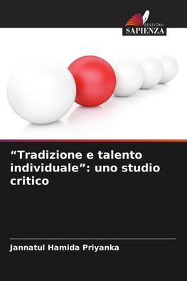 "Tradizione e talento individuale": uno studio critico