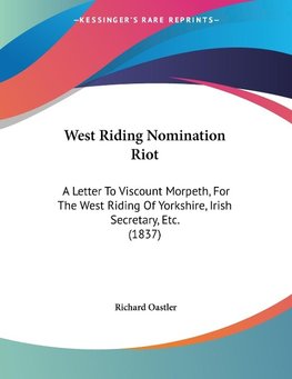 West Riding Nomination Riot