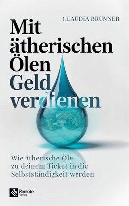 Mit ätherischen Ölen Geld verdienen