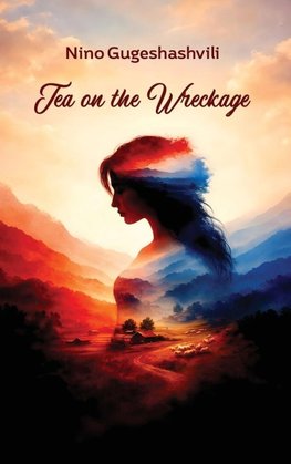 Tea on the Wreckage