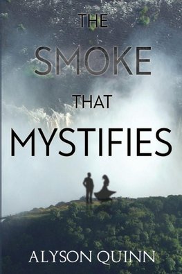 The Smoke that Mystifies