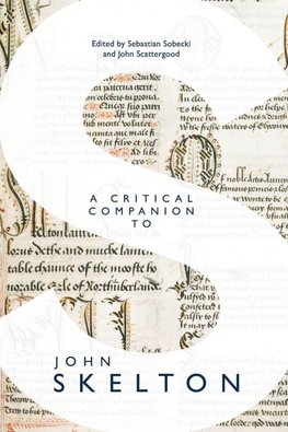 A Critical Companion to John Skelton