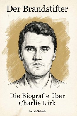 Die Biografie über Charlie Kirk