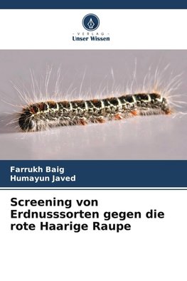 Screening von Erdnusssorten gegen die rote Haarige Raupe