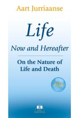 Life - Now and Hereafter