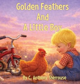 Golden Feathers And A Little Boy