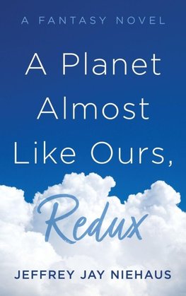 A Planet Almost Like Ours, Redux